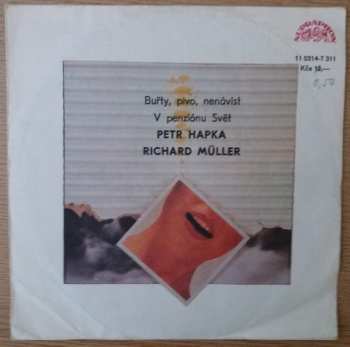 SP Richard Müller: Buřty, Pivo, Nenávist / V Penziónu Svět