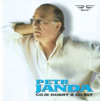 CD Petr Janda: Co Je Dobrý A Co Zlý
