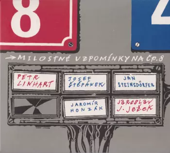 Petr Linhart: Milostné Vzpomínky Na Čp. 8