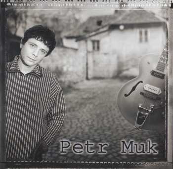 2CD Petr Muk: Petr Muk