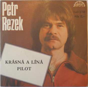 SP Petr Rezek: Krásná A Líná / Pilot