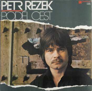 LP Petr Rezek: Podél Cest (78/2)