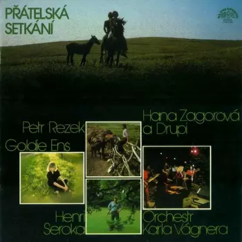 Hana Zagorová: Přátelská Setkání