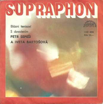 SP Iveta Bartošová: Blázni Tenisoví / S Dovolením