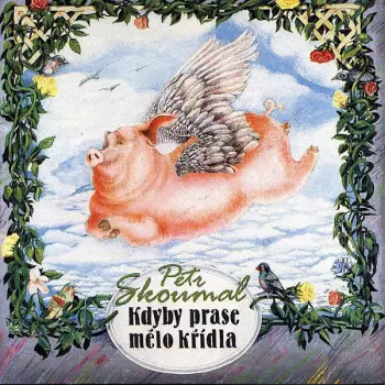 Kdyby Prase Mělo Křídla