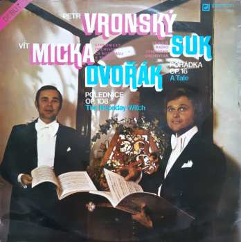 Album Antonín Dvořák: Pohádka Op. 16 = A Tale / Polednice Op. 108 = The Noonday Witch