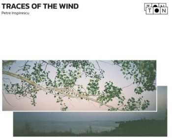 Album Petre Inspirescu: Traces Of The Wind