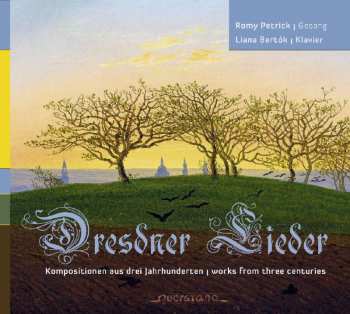 Album Petrick / Bertok / Naumann / Paer: Dresdner Lieder