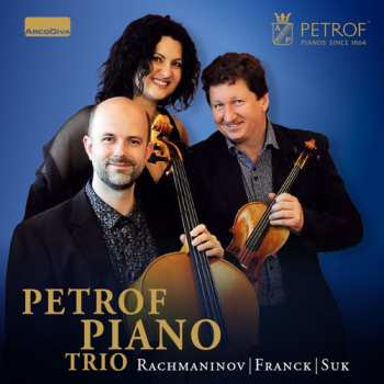 Album César Franck: Rachmaninov - Franck - Suk Piano Trios