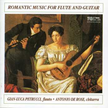 Album Petrucci,gian Luca / De Rose,antonio: Romantic Music For Flute & Guitar: Mozart Et Al