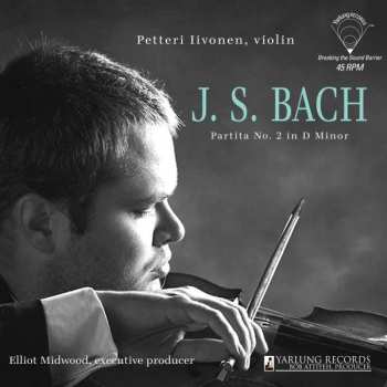 LP Johann Sebastian Bach: Partita No. 2 in D Minor, BWV 1004