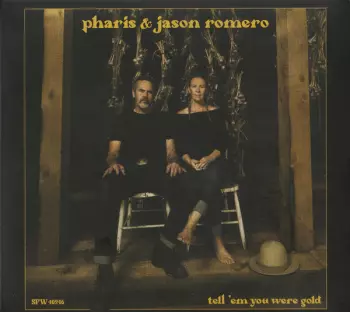 Tell 'Em You Were Gold