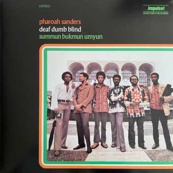 LP Pharoah Sanders: Summun Bukmun Umyun - Deaf Dumb Blind