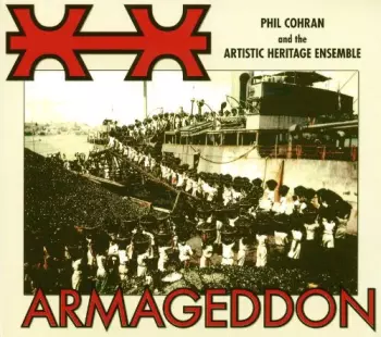 Philip Cohran & The Artistic Heritage Ensemble: Armageddon