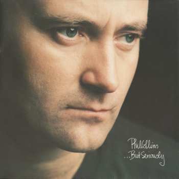 LP Phil Collins: ...But Seriously