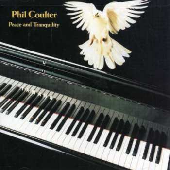 Album Phil Coulter: Peace & Tranquility