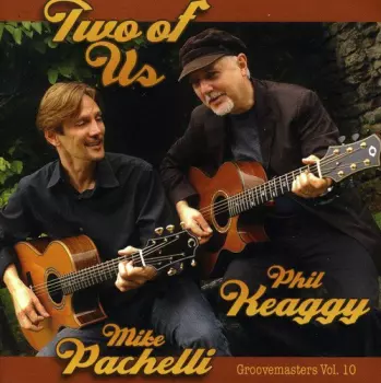 Phil Keaggy: Two Of Us