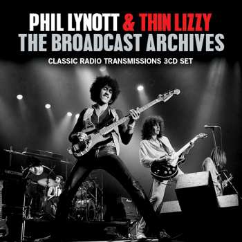 Album Phil Lynott & Thin Lizzy: The Broadcast Archives