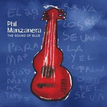 Album Phil Manzanera: The Sound Of Blue