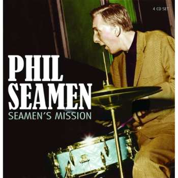 4CD/Dobozkészlet Phil Seamen: Seamen's Mission