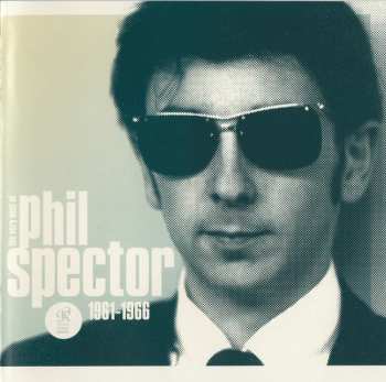 CD Phil Spector: Wall Of Sound: The Very Best Of Phil Spector 1961-1966