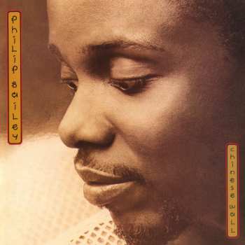 Album Philip Bailey: Chinese Wall
