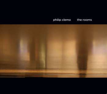 CD Philip Clemo: The Rooms