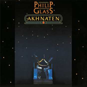 3LP/Dobozkészlet Philip Glass: Akhnaten LTD | CLR | NUM | DLX