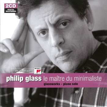 Album Philip Glass: Le Maître Du Minimaliste (Glassworks - Piano Solo)