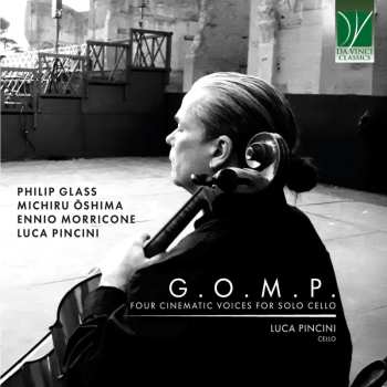 Album Philip Glass: G.O.M.P. Four Cinematic Voices For Solo Cello
