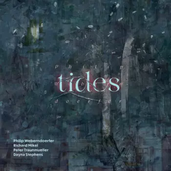 Philip Weberndoerfer: Tides