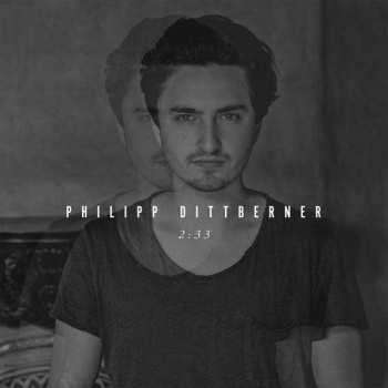 CD Philipp Dittberner: 2:33