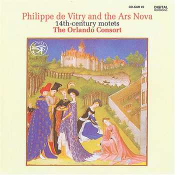 Album Orlando Consort: Philippe de Vitry And The Ars Nova / 14th-century Motets