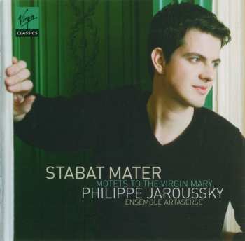 Album Philippe Jaroussky: Stabat Mater & Motets To The Virgin Mary