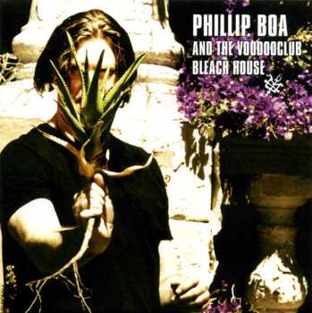 CD Phillip Boa & The Voodooclub: Bleach House DIGI