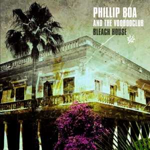CD Phillip Boa & The Voodooclub: Bleach House DIGI