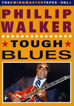 Album Phillip Walker: Tough Blues