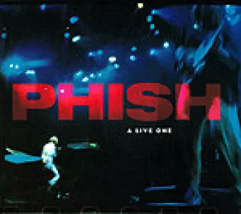 Phish: A Live One