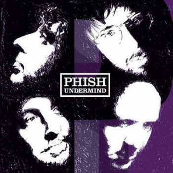 CD Phish: Undermind