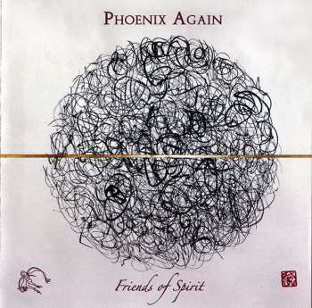 Album Phoenix Again: Friends Of Spirit
