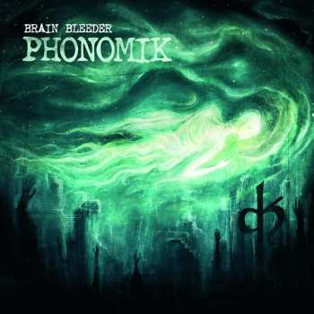 CD Phonomik: Brain Bleeder