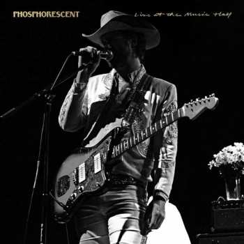 Album Phosphorescent: Live At The Music Hall