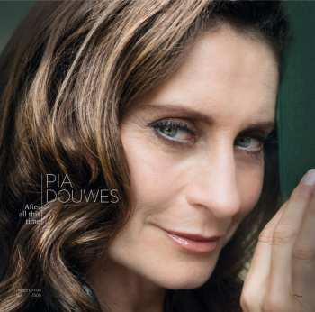 LP Pia Douwes: After All This Time