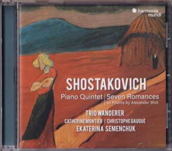 CD Dmitri Shostakovich: Piano Quintet | Seven Romances (On Poems By Alexander Blok)