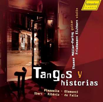Album Piazzolla / Eichhorn / Muller-pering: Tangos & Historias