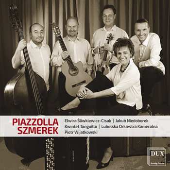 Album Piazzolla / Szmerek / Sliwkiewicz-cisak: Piazzolla