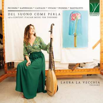 CD Giovanni Girolamo Kapsberger: Del Suono Come Perla (17th-Century Italian Music For Theorbo)