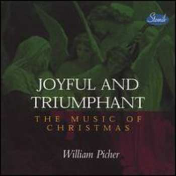 Album Picher,william: Joyful & Triumphant