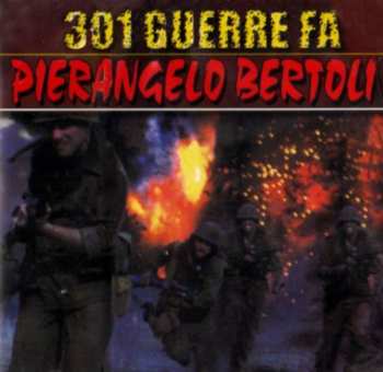 Album Pierangelo Bertoli: 301 Guerre Fa