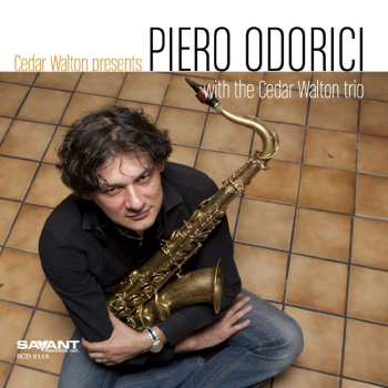 Album Piero Odorici: Cedar Walton Presents Piero Odorici